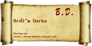 Brém Dorka névjegykártya